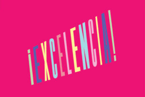the word Excelencia on pink background