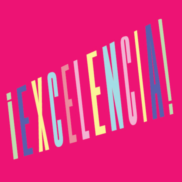 the word Excelencia on pink background