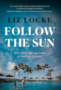 Follow the Sun book cover of tropical resort with palm trees and a blue sky and a couple at the bottom next to the ocean. 